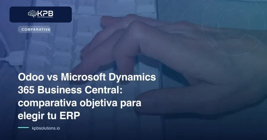Odoo vs Microsoft Dynamics 365 Business Central: comparativa objetiva para elegir tu ERP